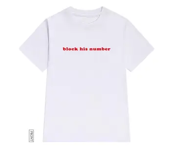 Blokuoti savo numerį raudonomis raidėmis Moterų marškinėlius Medvilnės Atsitiktinis Juokingi marškinėliai Lady Mergina Viršuje Tee Hipster Tumblr ins Lašas Laivas NA-15