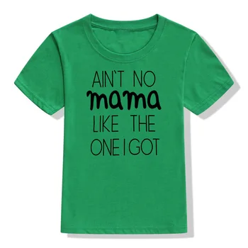Juokingi Vaikai Marškinėlius Ain ' t No Mama, Kaip Tas, kurį Gavau, Spausdinti Bamblys Berniukų, Mergaičių marškinėliai Trumpas Rankovėmis Atsitiktinis Vaikų Mados Tees