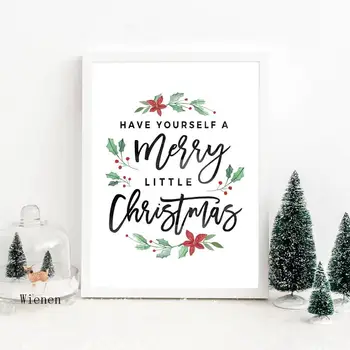 Kalėdų Dekoratyvinis Plakatas Spaudinių Turi Yourself a Merry Little Christmas Citata Drobės Tapybos Paveikslų Atostogų Sienos Meno Dekoro