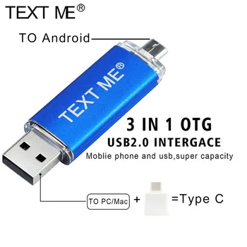 TEKSTAS MAN Pendrive OTG 3 in1 OTG Tipas-c Flash Drive key usb 2.0 stick 64GB 128GB otg pen drive 4GB 8GB 16GB 32GB saugojimo įrenginiai